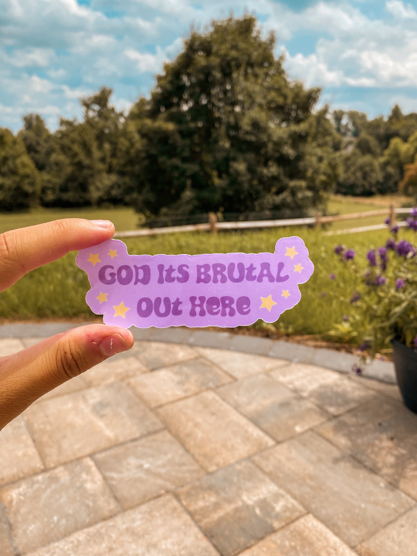 God its brutal out here sticker